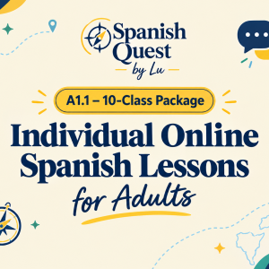 A1.1 – 10-Class Package | Individual Online Spanish Lessons for Adults
