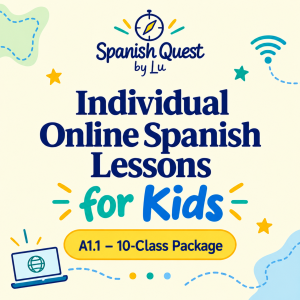 A1.1 – 10-Class Package | Individual Online Spanish Lessons for Kids
